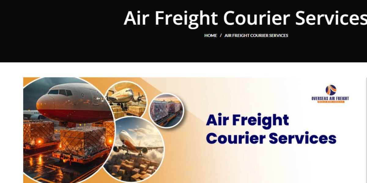 Air Freight Courier Services: Fast, Reliable, and Global Shipping Solutions