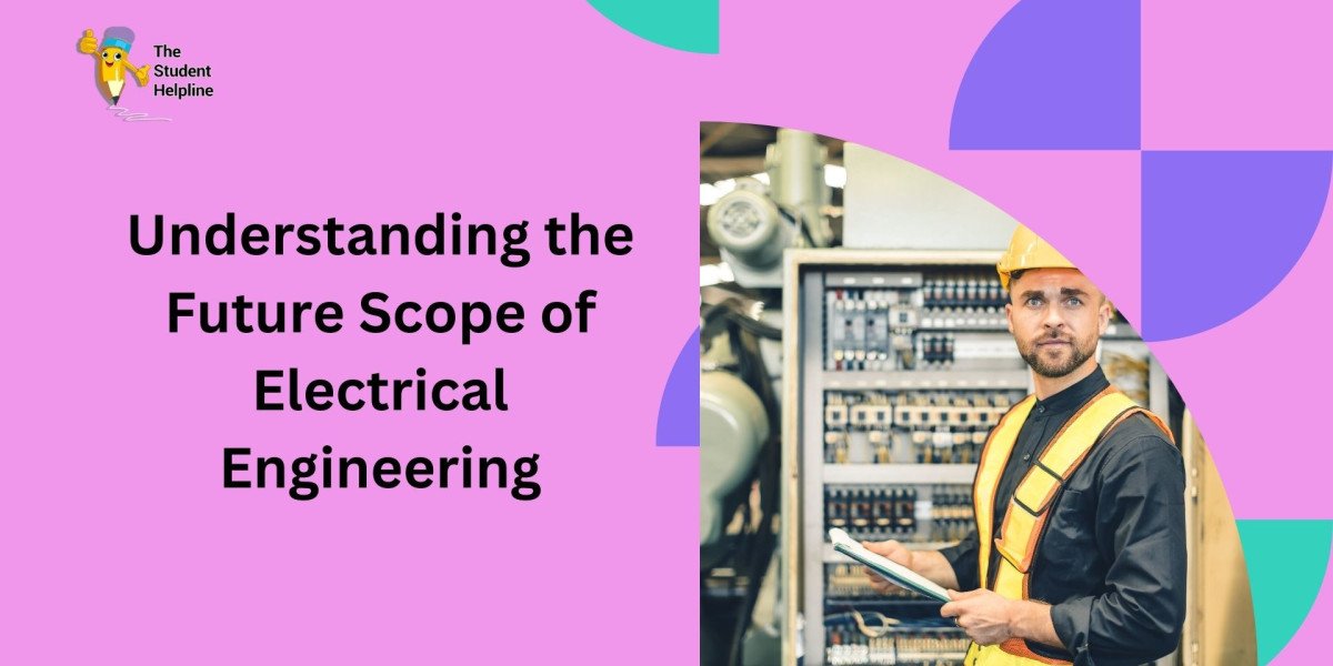 Understanding the Future Scope of Electrical Engineering