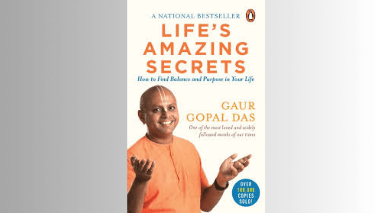 Top 10 Key Takeaways from Life’s Amazing Secrets – Gaur Gopal Das