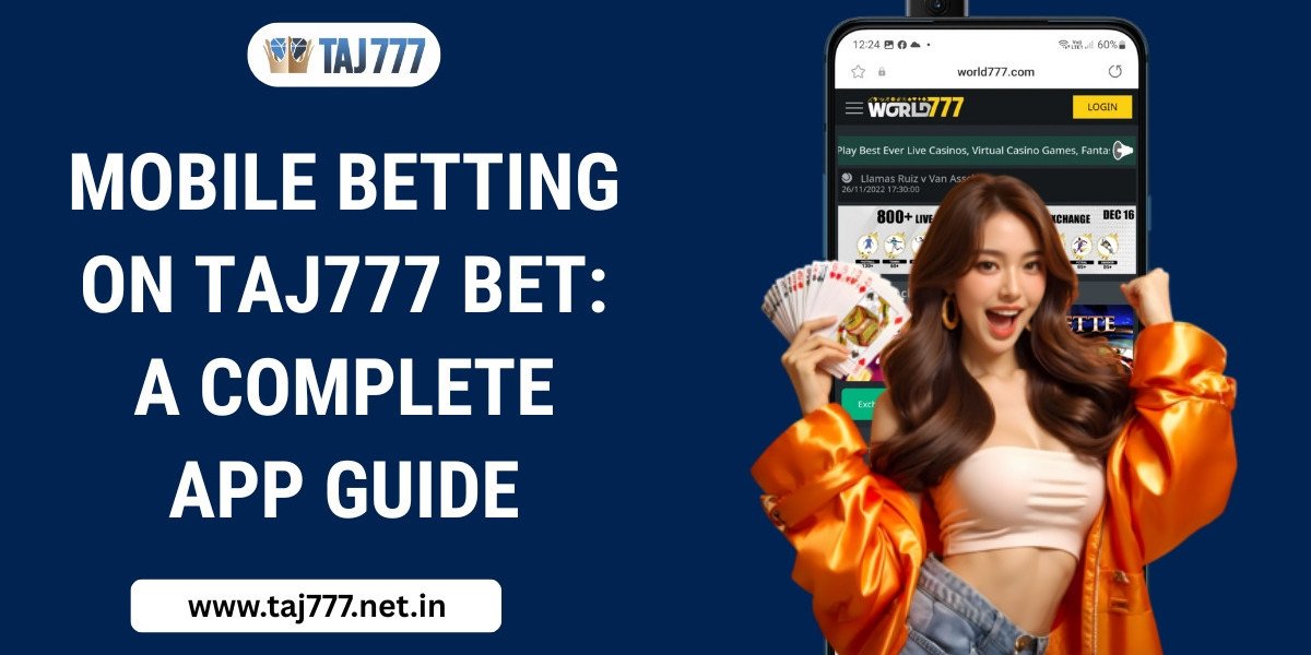 Mobile Betting on Taj777 Bet: A Complete App Guide